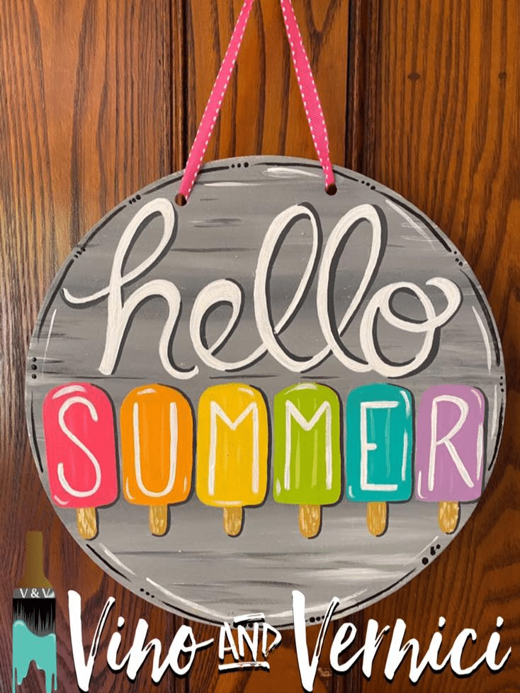 Sip Paint Hello Summer Round Sign June 10 Casa Larga